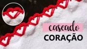 Caseado De Coração 7 | Como Fazer Bico De Crochê Para Iniciantes